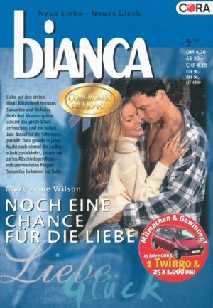 [Bianca 1256] • Noch eine Chance für die Liebe